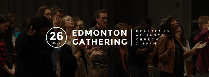 Resurgence Edmonton Gathering July 26