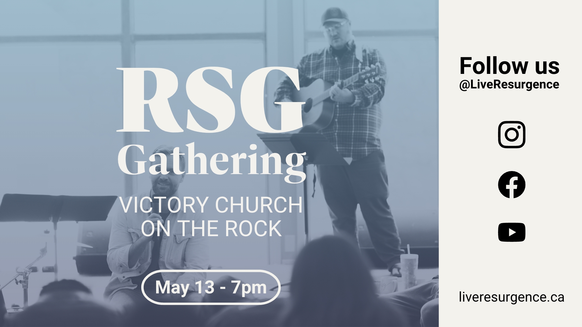 May 13: Resurgence Edmonton Gathering