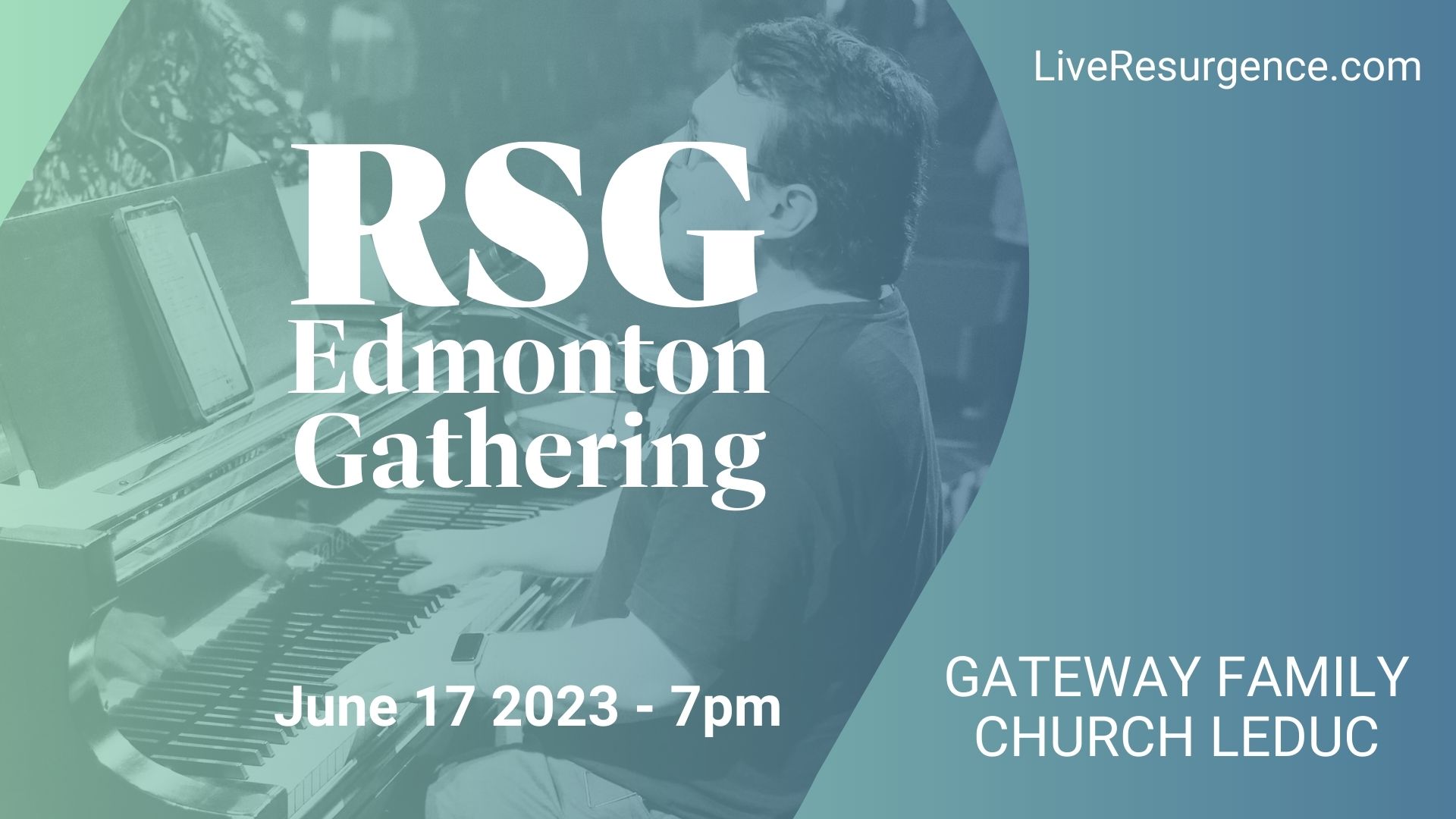 Jun. 17: Resurgence Edmonton Gathering
