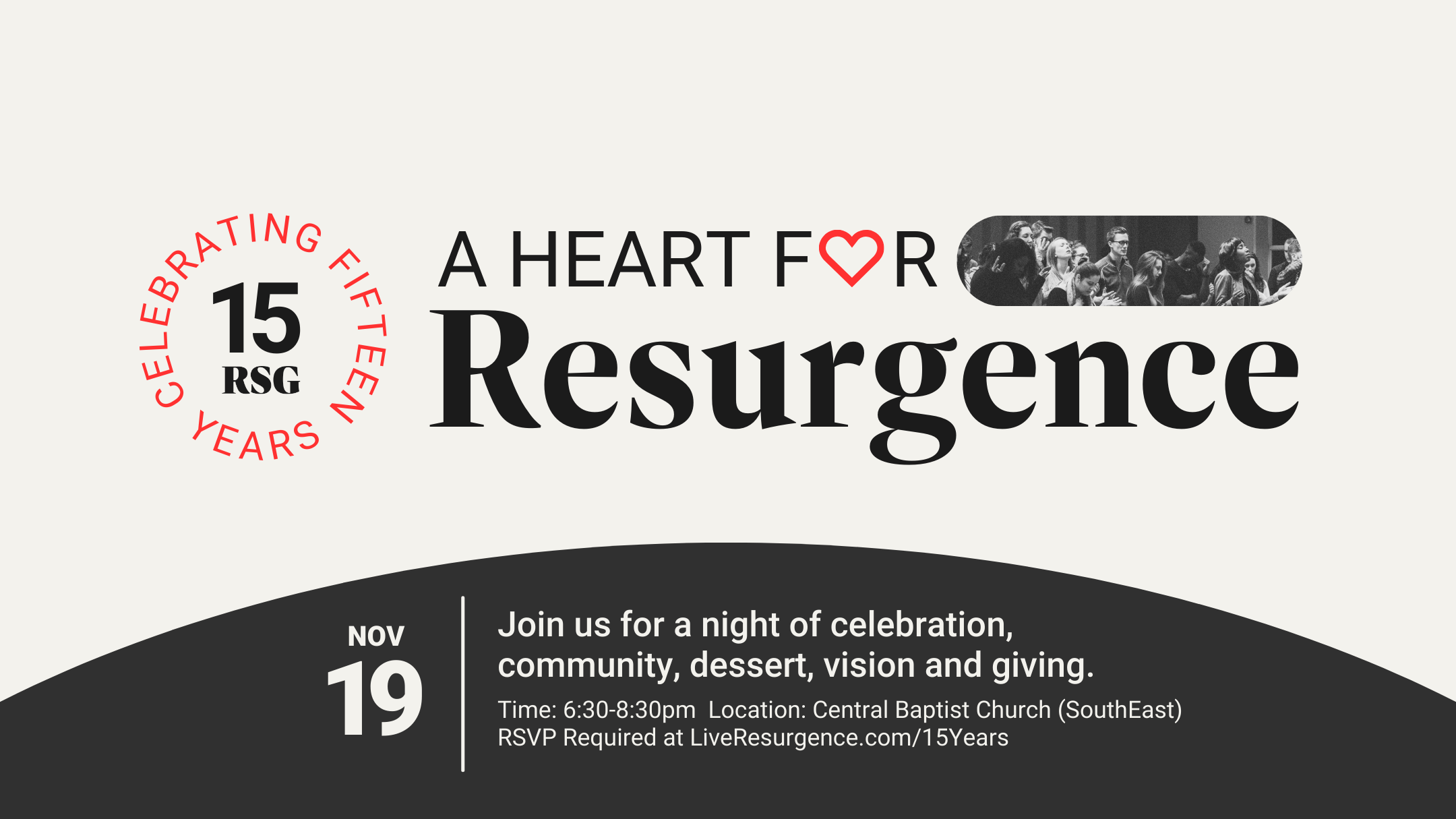 Nov. 19: A Heart for Resurgence: 15 Year Celebration
