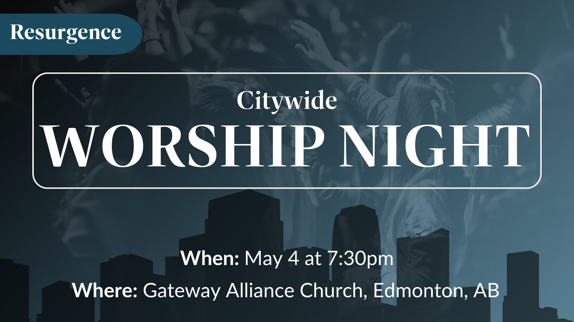 May 4: Citywide Worship Night