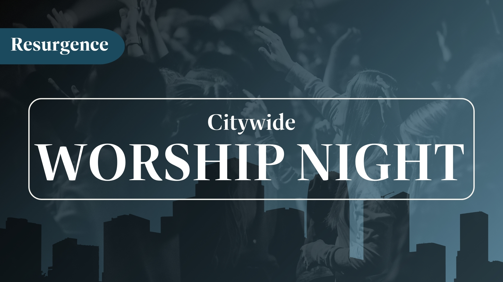 Feb. 1: Citywide Worship Night